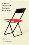 Thomas Bunstead, Anne Mclean, Enrique Vila-Matas - A Brief History of Portable Literature