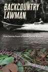 Bob H Lee, Bob H. Lee - Backcountry Lawman