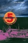 Thomas N. Knowles, Thomas Neil Knowles - Category 5