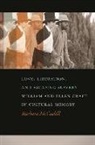 Barbara Mccaskill - Love, Liberation, and Escaping Slavery
