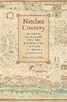 George Milne, George Edward Milne - Natchez Country