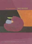 Lia Purpura, Judith Kitchen - Increase