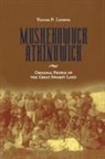 Michael Lytwyn, Victor Lytwyn, Victor P Lytwyn, Victor P. Lytwyn - Muskekowuck Athinuwick