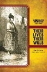 Amy M Porter, Amy M. Porter - Their Lives, Their Wills