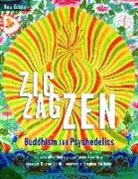 Allan (EDT)/ Grey Badiner, Allan Hunt Badiner, Allan Badiner, Allan Hunt Badiner, Alex Grey - Zig Zag Zen