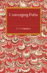 E T Campagnac, E. T. Campagnac, Campagnac E. T. - Converging Paths
