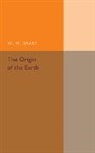 W. M. Smart, Smart W. M. - Origin of the Earth
