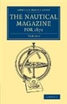 Various Authors, Various, Various Authors - Nautical Magazine for 1871