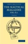 Various Authors, Various, Various Authors - Nautical Magazine for 1871