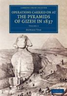 Howard Vyse, Vyse Howard - Operations Carried on At the Pyramids of Gizeh in 1837: Volume 2