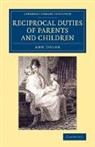 Ann Taylor, Taylor Ann - Reciprocal Duties of Parents and Children