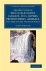 John Bartram - Observations on Inhabitants, Climate, Soil, Rivers, Productions,