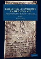 Julius Oppert, Oppert Julius - Expedition Scientifique En Mesopotamie