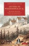 Richard Wagner, William Ashton Ellis - Letters to Wesendonck Et Al.