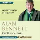 Alan Bennett, Alan (Author) Bennett, Alan Bennett - Alan Bennett Untold Stories (Audiolibro)