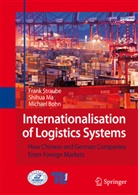 Michael Bohn, Shihu Ma, Shihua Ma, Straub, Straube, Frank Straube - Internationalisation of Logistics Systems