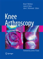 James V. Bono, John C Richmond, Brian P. McKeon, John C. Richmond, Jame V Bono, James V Bono - Knee Arthroscopy