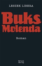 Leszek Libera - Buks Molenda