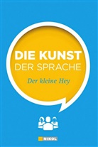 Julius Hey, Frit Volbach, Fritz Volbach - Der kleine Hey - Die Kunst der Sprache