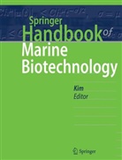 Se-Kwo Kim, Se-Kwon Kim - Springer Handbook of Marine Biotechnology
