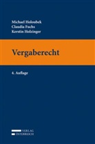 Claudia Fuchs, Michael Holoubek, Kerstin Holzinger - Vergaberecht