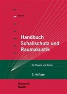 Ulf-J (Dr. rer. nat.) Werner, Ulf-J (Dr.) Werner, Ulf-J. Werner, Ulf-Jürgen Werner - Handbuch Schallschutz und Raumakustik