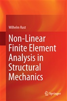 Wilhelm Rust - Non-Linear Finite Element Analysis in Structural Mechanics