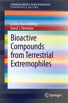 Lesley-An Giddings, Lesley-Ann Giddings, David J Newman, David J. Newman - Bioactive Compounds from Terrestrial Extremophiles