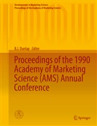 B. J. Dunlap, J Dunlap, B J Dunlap - Proceedings of the 1990 Academy of Marketing Science (AMS) Annual Conference