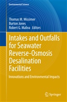 Jones Burton, Robert G Maliva, Burto Jones, Burton Jones, Robert Maliva, Robert G. Maliva... - Intakes and Outfalls for Seawater Reverse-Osmosis Desalination Facilities