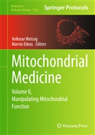 Edeas, Edeas, Marvin Edeas, Volkma Weissig, Volkmar Weissig - Mitochondrial Medicine