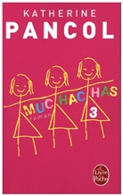 Katherine Pancol, Pancol-k - Muchachas. Vol. 3