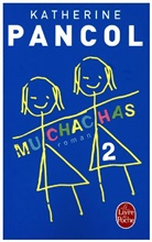 Katherine Pancol, Pancol-k - Muchachas. Vol. 2