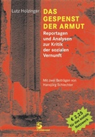 Lutz Holzinger, Hansjörg Schlechter - Das Gespenst der Armut