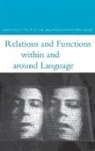 Michael Cummings, Peter Fries, David Lockwood, David Dr Lockwood, William Spruiell, Michael Cummings... - Relations and Functions within and around Language