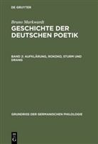 Bruno Markwardt - Geschichte der deutschen Poetik, in 5 Bdn. - Band 2: Aufklärung, Rokoko, Sturm und Drang