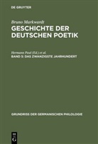 Bruno Markwardt - Geschichte der deutschen Poetik, in 5 Bdn. - Band 5: Das zwanzigste Jahrhundert