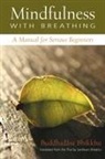 Ajahn Buddhadasa Bhikkhu, Buddhadasa, Phra, Bhikkhu Santikaro - Mindfulness With Breathing
