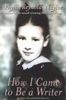 Phyllis Reynolds Naylor - How I Came to Be a Writer