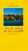 Gerda Cordes - Wo der Mond im See versinkt