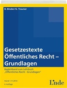 Bruno Binder, Bruno (Dr. Binder, Gudrun Trauner, Gudrun (Dr.) Trauner, Bruno Binder, Gudrun Trauner - Gesetzestexte Öffentliches Recht - Grundlagen (f. Österreich)