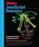 . Backstop, Backstop Media, Jonathan Beri, Donovan Buck, Lyza Danger Gardner, Julian David Duque... - JavaScript Robotics