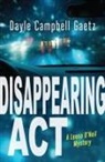Dayle Gaetz, Dayle Campbell Gaetz - Disappearing ACT