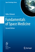 Gilles Clement, Gilles Clément - Fundamentals of Space Medicine