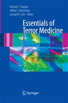 Leonard Cole, Jeffre Hammond, Jeffrey Hammond, Shmuel Shapira - Essentials of Terror Medicine