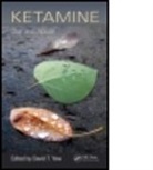 David T. Yew, David T. (Chinese University of Hong Kong Yew, David T. Yew, David T. (Chinese University of Hong Kong Yew, Yew David T. - Ketamine