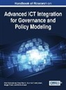 Sonntagbauer, Peter Sonntagbauer, Kawa Nazemi, Peter Sonntagbauer, Susanne Sonntagbauer - Handbook of Research on Advanced Ict Integration for Governance and Policy Modeling