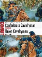 Ron Field, Peter Dennis, Peter (Illustrator) Dennis - Confederate Cavalryman vs Union Cavalryman