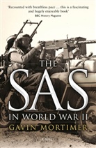 Gavin Mortimer, Mortimer Gavin - The SAS in World War II