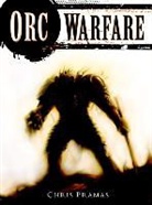 Chris Pramas, Pramas Chris, Hauke Kock, Hauke (Illustrator) Kock, Kock Hauke, Darren Tan... - Orc Warfare